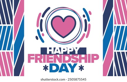 Happy Friendship Day in August. Friends love. Happy holiday, celebrated annual. Social unity. Forever together. Poster, greeting card, banner and background. Vector illustration