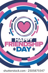 Happy Friendship Day in August. Friends love. Happy holiday, celebrated annual. Social unity. Forever together. Poster, greeting card, banner and background. Vector illustration