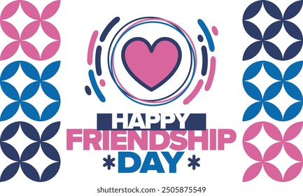 Happy Friendship Day in August. Friends love. Happy holiday, celebrated annual. Social unity. Forever together. Poster, greeting card, banner and background. Vector illustration