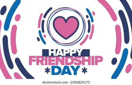 Happy Friendship Day in August. Friends love. Happy holiday, celebrated annual. Social unity. Forever together. Poster, greeting card, banner and background. Vector illustration