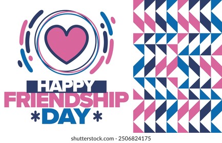 Happy Friendship Day in August. Friends love. Happy holiday, celebrated annual. Social unity. Forever together. Poster, greeting card, banner and background. Vector illustration