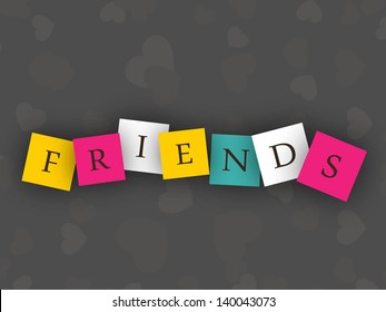 Happy Friendship Day background with colorful text Friends.