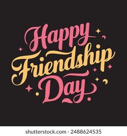 "Happy Friendship" day with beautiful color to t-shirt, wallpaper poster design