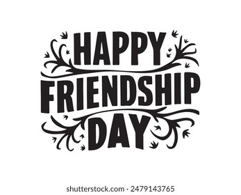 Happy Friendship Day calligraphy vector t-shart design.