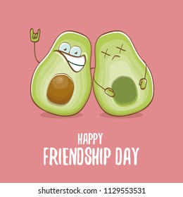 Happy friendship day cartoon comic greeting card with two avocado friends. Friendship day concept funky greeting card or party poster