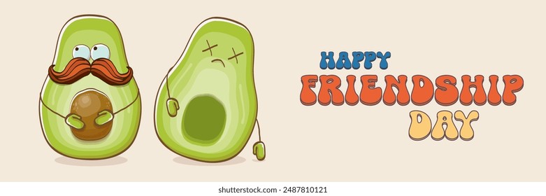 Happy friendship day cartoon comic horizontal banner with two funky avocado friends and GROOVY TEXT isolated on background. Friendship day funky greeting card, sticker, logo, party flyerr. BFF concept
