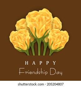 Happy Friendship Day celebrations concept with yellow roses bunch on brown background. 