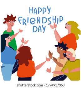 Happy Friendship Day concept. Greeting card with happy young people applauding, celebrating. Vector illustration in flat style with hand-lettered greetings on white background