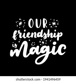 Happy Friendship Day cute hand lettering. Best friends forever. Greeting card typography template. Modern calligraphy design elements, quotes, friend phrase.