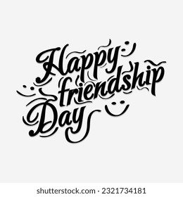 Happy Friendship Day cute poster. Hand written brush lettering, vintage retro style. greeting card design happy friendship day on july 31Th