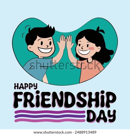 Happy friendship day design, vector illustration graphic. happy friendship day design