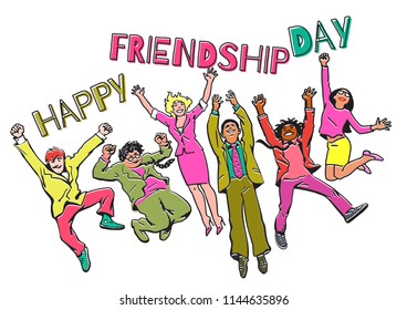 Happy Friendship Day greeting card   Group of  friends have fun, jump, dance and fool around celebrating Friendship Day. Young men and women enjoying holiday. Hand drawn sketch vector.
