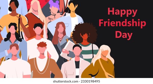 Happy friendship day greeting card. 30th July. Group of happy diverse friends. Suitable for poster, banners, flyers, brochure template for greeting card.  Flat vector illustration 