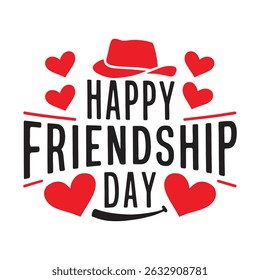 Happy Friendship Day greeting card design.  Features bold text, red hearts, and a red hat, perfect for social media posts or print materials celebrating friendship.