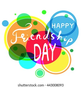 Happy friendship day hand draw lettering. Quote happy friendship day on create background. Vector illustration 