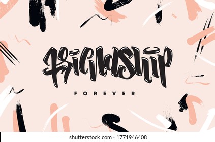 Happy Friendship Day hand drawn lettering. Colorful Design for advertising, poster or greeting card. Best friends forever. Modern inscription of congratulations. Vector typographic illustration.