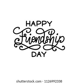 Happy Friendship Day, hand lettering. Vector calligraphic design for greeting card, festive poster etc.