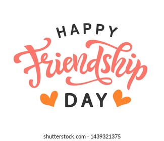 Happy Friendship Day hand lettering. Greeting card typography template. Modern calligraphy design element for cute poster, banner, tee shirt print. Vector illustration.