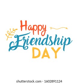 Happy Friendship Day hand lettering. Greeting card typography template. Modern calligraphy design elements for cute poster, banner, tee shirt print. Vector illustration.
