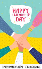 Happy Friendship Day illustration. Friends with stack of hands showing unity and teamwork, top view. People putting their hands together. Flat design, vector concept