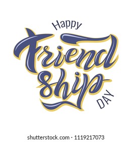 Happy friendship day lettering