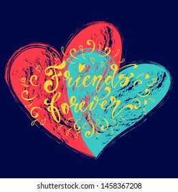 Happy Friendship Day Lettering Bright Greeting Card Template. Happy People Together Forever Concept Illustration. Best Friends Forever. Hand Drawn Background.