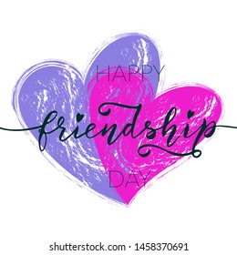 Happy Friendship Day Lettering Bright Greeting Card Template. Happy People Together Forever Concept Illustration. Best Friends Forever. Hand Drawn Background.