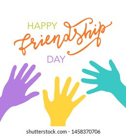 Happy Friendship Day Lettering Bright Greeting Card Template. Happy People Together Forever Concept Illustration. Best Friends Forever. Hand Drawn Background.