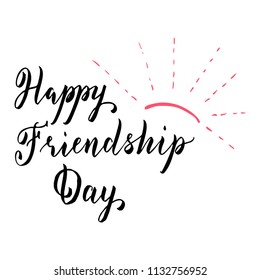 Happy Friendship Day Lettering Print Design. Friends Forever, Happy Together, Be My Friend Vector Hand Drawn Card Template.