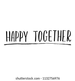 Happy Friendship Day Lettering Print Design. Friends Forever, Happy Together, Be My Friend Vector Hand Drawn Card Template.