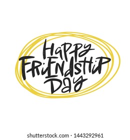 Happy Friendship day lettering quote, vector brush calligraphy. Handwritten Friendship day typography print for flyer, poster, card, banner. Hand drawn decorative design element.