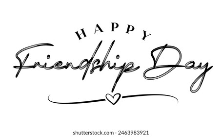 Happy friendship day lettering text black white vector illustration.