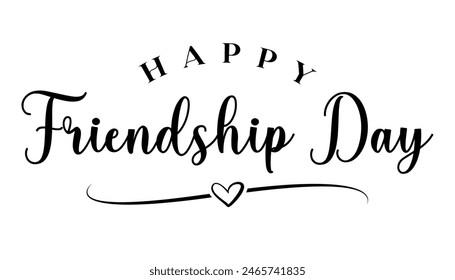 Happy friendship day lettering text black white vector illustration.