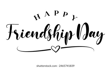 Happy friendship day lettering text black white vector illustration.
