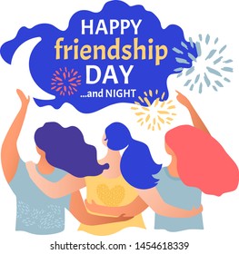 Happy Friendship Day And Night Greeting Card. Three Happy Girls Celebrate Friendship Day. Trust Friends, Partnership. Partner Symbol. Banner Template. Group Of People Hugging Together.