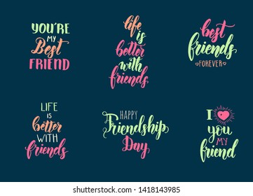 Happy Friendship Day Set. Vector hand made lettering calligraphy phrase.