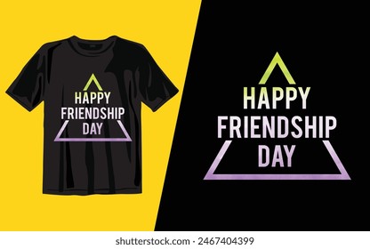 happy friendship day
 t shirt design vector illustrator art