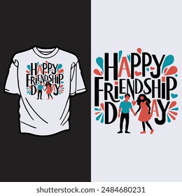 happy friendship day t shirt vector illustration .