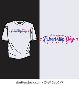 happy friendship day t shirt vector illustration .