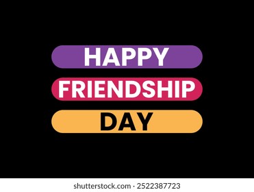 Happy friendship day t shirt design on 3 color variation purple red yellow. 