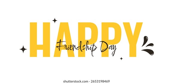 Happy Friendship Day text banner. Typography minimalist illustration with yellow words.