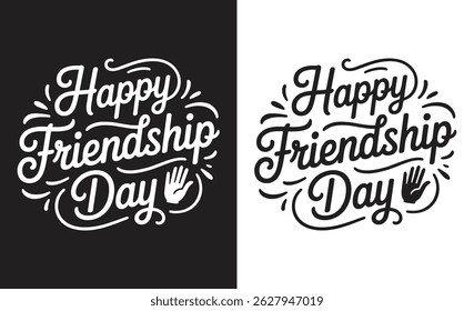 Happy Friendship Day Typography T-Shirt Design