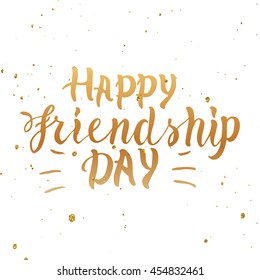 Happy Friendship Day, vector brush lettering, greeting card design.