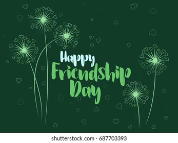 Happy Friendship Day vector card with dandelion flowers which fluff feather have heart shape. Summer illustration on green background. Holiday banner with blowball. Love symbols design to Friends Day.