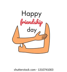 Happy friendship day vector illustration with hugs. Poster, greeting card, T-shirt design.