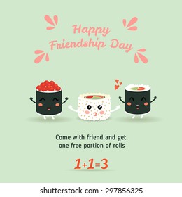 Happy Friendship Day. Vector illustration of a cute cartoon rolls, sushi. Japanese food. The brochure, flyer, poster discount. Eps 10