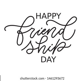Happy Friendship day vector typographic design. Handwritten lettering of Friendship Day. Greeting for badge, icon, card, postcard, logo, banner, tag. T-shirt for best friends.