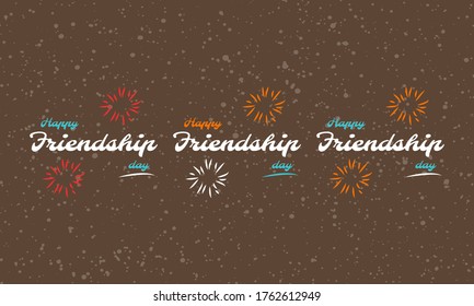 Happy Friendship Day vector typographic design. Inspirational quote about friendship. Use as greeting cards, posters, clothes, t-shirts for your friends.