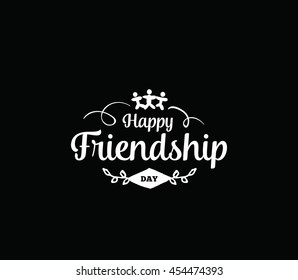 Happy Friendship day vector typographic design. Inspirational quote about friendship. Usable as greeting cards, posters, clothing, t-shirt for your friends.