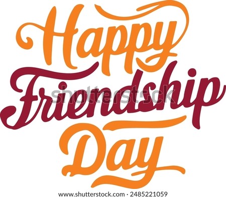 Happy Friendship Day vector typographic design. Handwritten modern text calligraphy. Greeting card, poster, tee shirt print, the happy holiday of amity